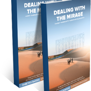 Dealing with the Mirage : Institutionalising Innovation